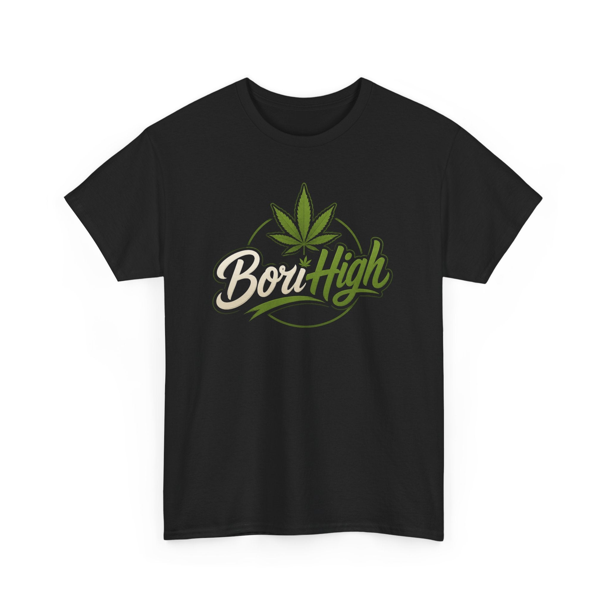 T-Shirt — "Bori High" Cannabis Leaf Graphic Tee | 420 Stoner Gift