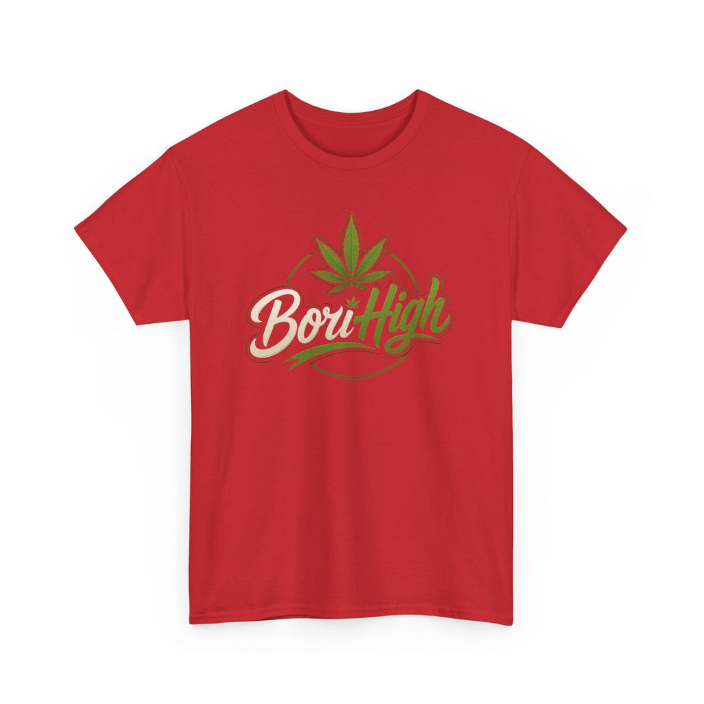 T-Shirt — "Bori High" Cannabis Leaf Graphic Tee | 420 Stoner Gift