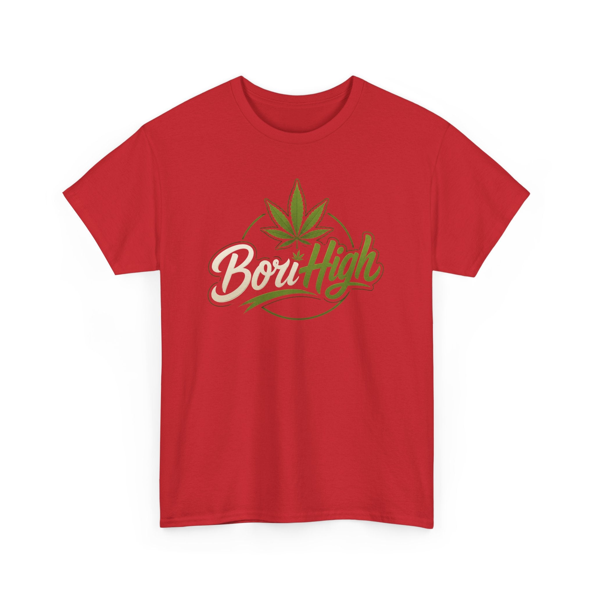 T-Shirt — "Bori High" Cannabis Leaf Graphic Tee | 420 Stoner Gift