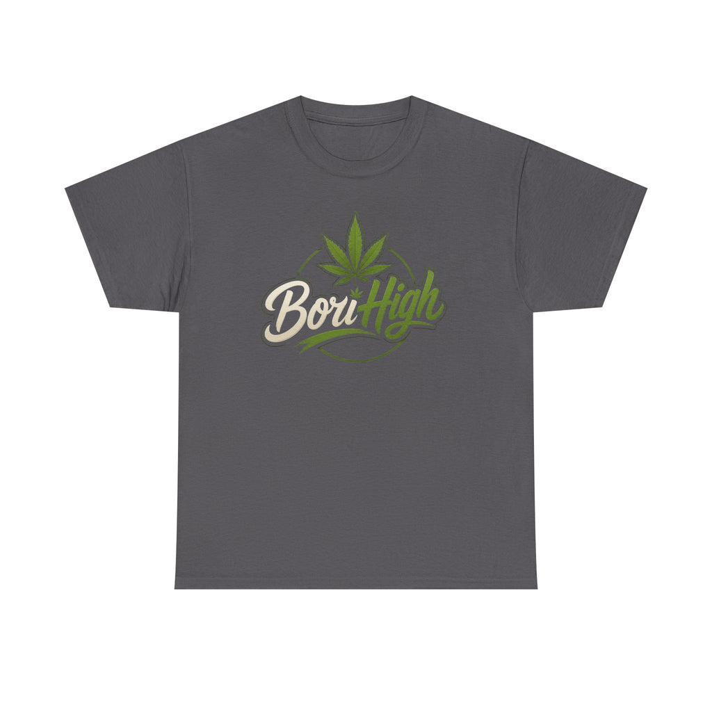 T-Shirt — "Bori High" Cannabis Leaf Graphic Tee | 420 Stoner Gift