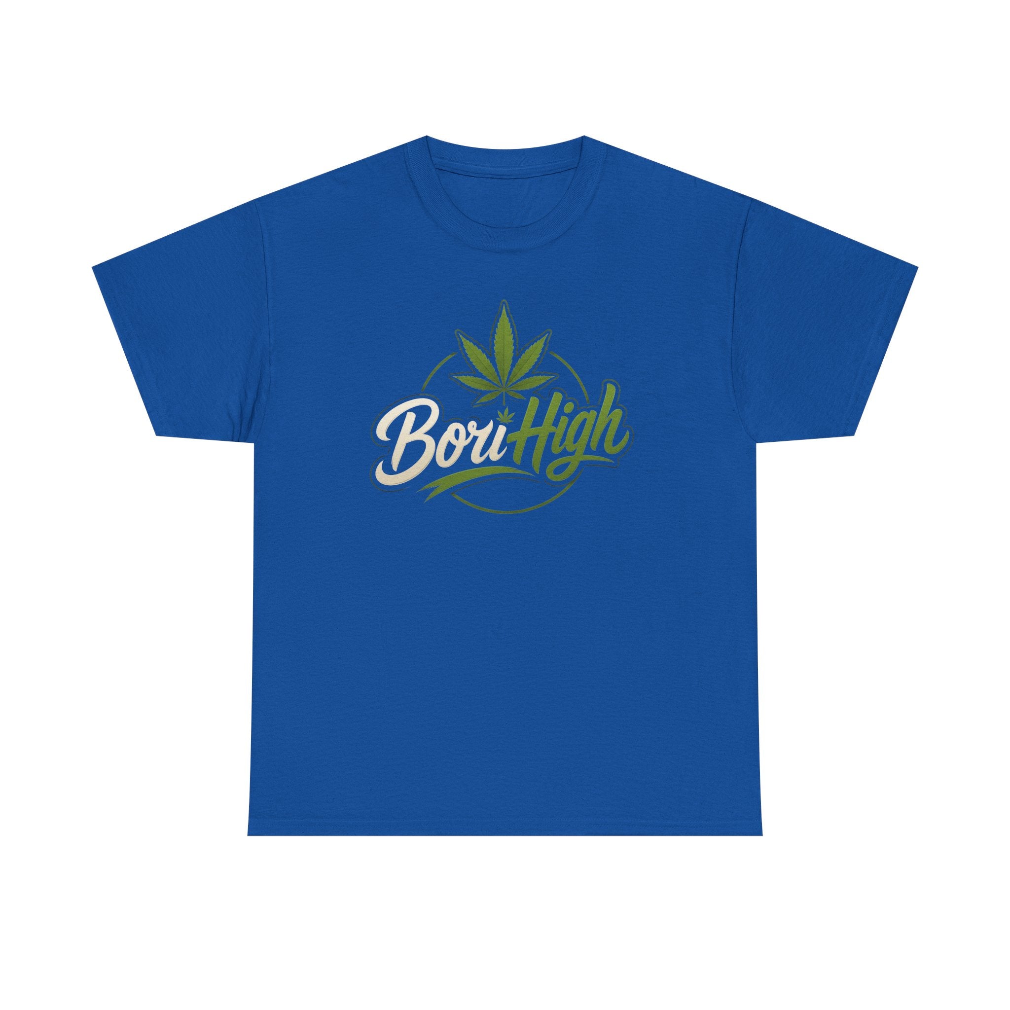T-Shirt — "Bori High" Cannabis Leaf Graphic Tee | 420 Stoner Gift